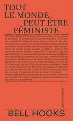 TOUT LE MONDE PEUT ETRE FEMINISTE