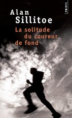 LA SOLITUDE DU COUREUR DE FOND