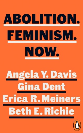 [9487408]  Abolition. Feminism. Now. 