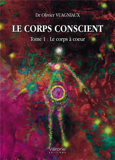 [9557865]  Le corps conscient tome 1: le 