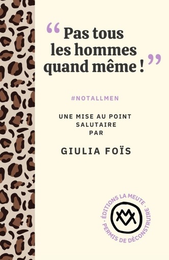 [10099865]  Pas tous les hommes quand même ! : #notallmen 
