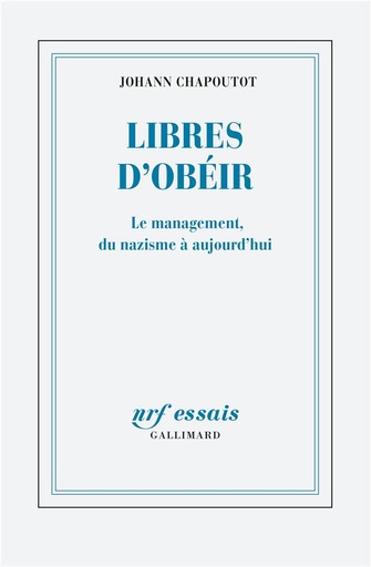 [8794557]  Libres d'obéir : le management, du nazisme à aujourd'hui 