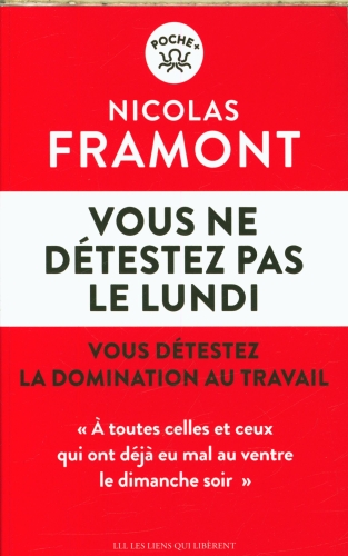 [10207544]  Vous ne détestez pas le lundi : vous détestez la domination au 