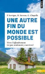 AUTRE FIN DU MONDE EST POSSIBLE -UNE-