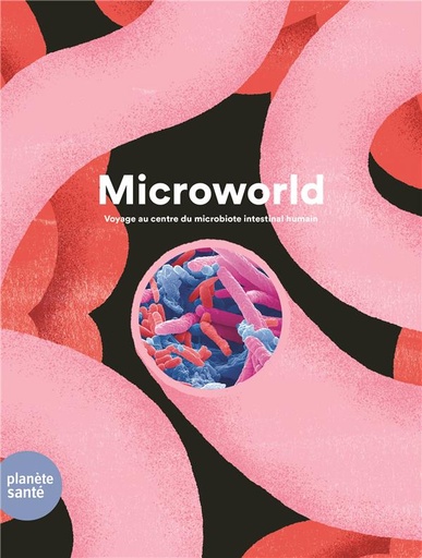 [9265292]  Microworld : voyage au centre du microbiote intestinal humain 