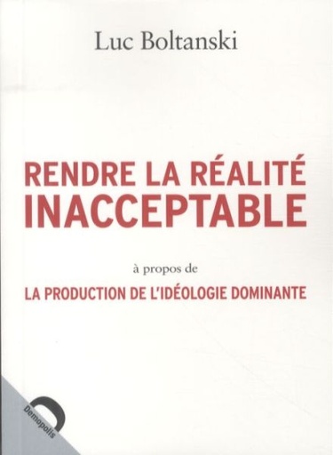 [1863721]  Rendre la réalité inacceptable 