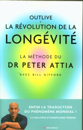 [10130874]  Outlive : la révolution de la longévité 