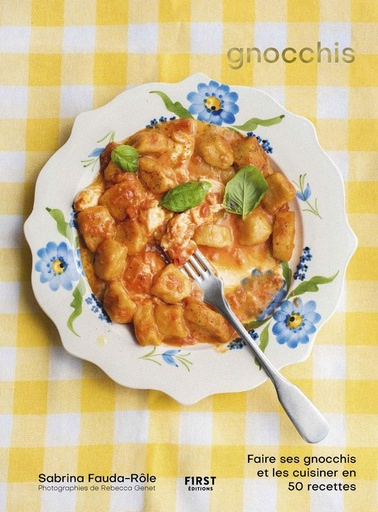 [10195850]  Gnocchis : faire ses gnocchis et les cuisiner en 50 recettes 