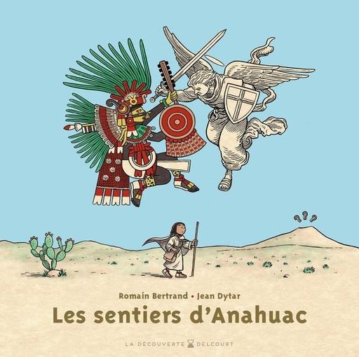 [10227818]  Les sentiers d'Anahuac 