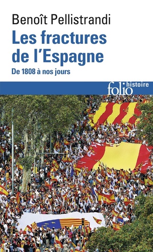 [9354628]  Les fractures de l'Espagne : de 1808 à nos jours 
