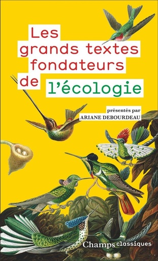 [10242574]  Les grands textes fondateurs de l'écologie 