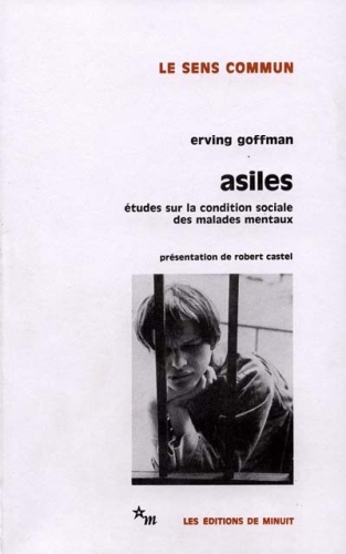 [7172912]  Asiles : études sur la condition sociale des malades mentaux 