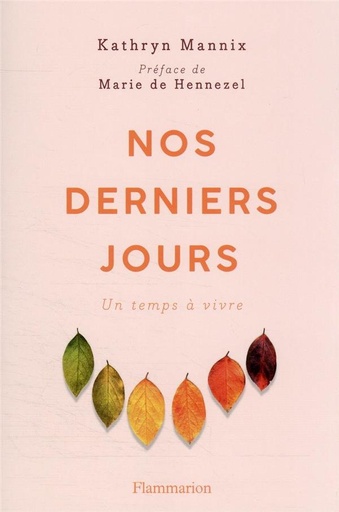 [9315450]  Nos derniers jours : un temps à vivre 