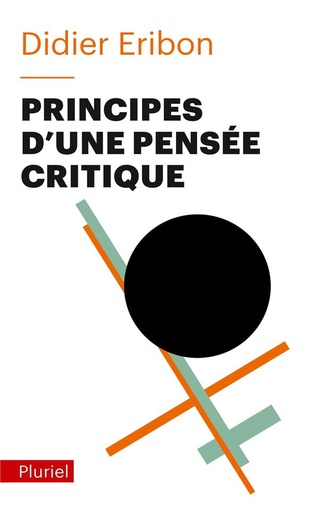 [8533139]  Principes d'une pensée critique 