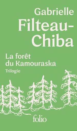 [10245229]  La forêt du Kamouraska : trilogie 