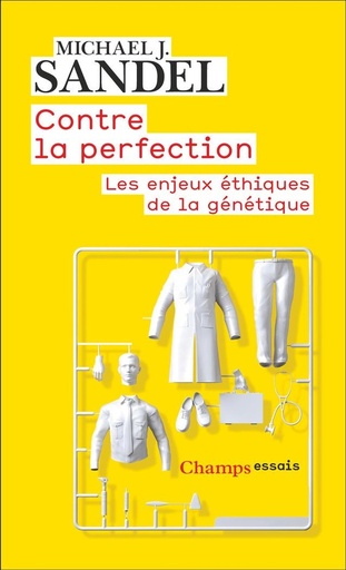 [10210083]  Contre la perfection : les enjeux éthiques de la génétique 