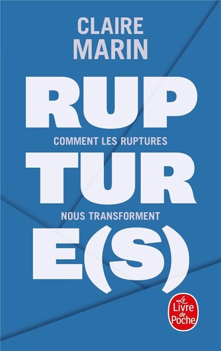 [9002238]  Rupture(s) : comment les ruptures nous transforment 