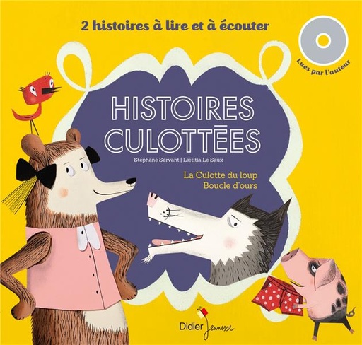 [8370843]  Les histoires culottées : 2 histoires à lire et à écouter 