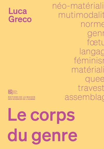 Le Corps du genre, Langage, matière et non-humain