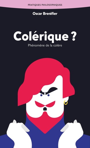 [10017602]  Colérique ? : phénomène de la colère 