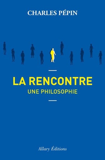 [8987600]  La rencontre, une philosophie 