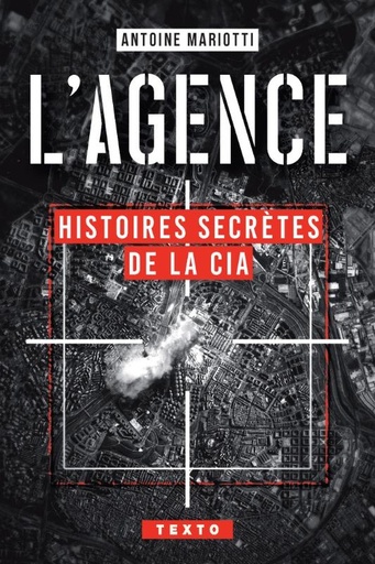 [10304924]  L'agence : histoires secrètes de la CIA 
