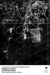 POLITIQUE MONETAIRE ET LUTTE DES CLASSES