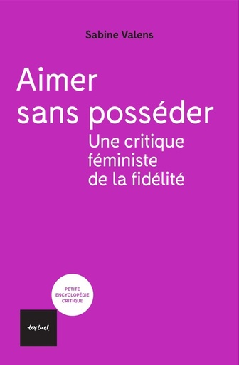 [10304397]  Aimer sans posséder : une critique féministe de la fidélité 