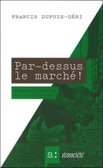 PAR-DESSUS LE MARCHE ! REFLEXIONS CRITIQUES SUR LE CAPITALISME