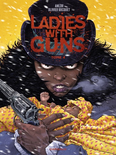 LADIES WITH GUNS T4 LADIES WITH GUNS - TOME 4