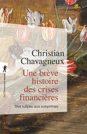 [8820103]  Une brève histoire des crises financières : des tulipes aux subprimes 