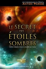 CHRONIQUES DE GIRKU  (LES) TOME 1 : SECRET DES ETOILES SOMBRES
