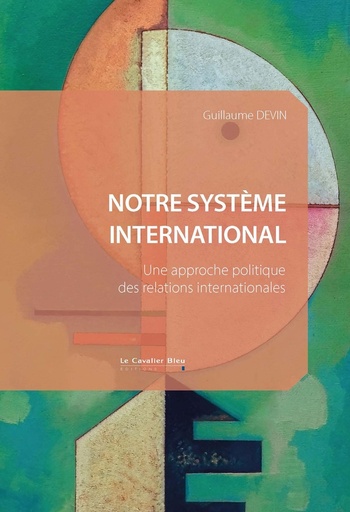 [10177586]  Notre système international 