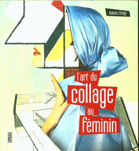 [9773366]  L'art du collage au féminin 