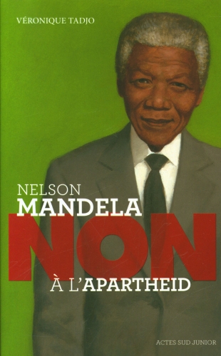 [8885491]  Nelson Mandela : non à l'apartheid 