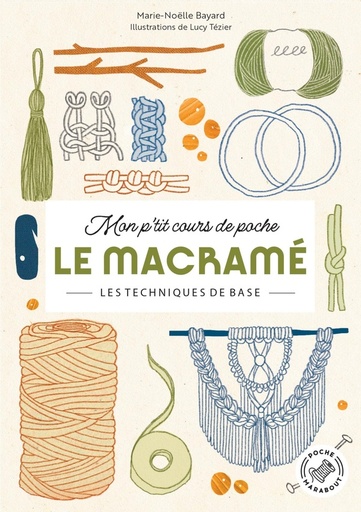 [10109021]  Le macramé : les techniques de base 
