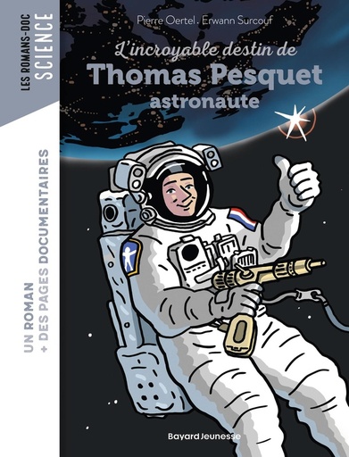 [9313654]  L'incroyable destin de Thomas Pesquet, astronaute 