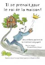 IL SE PRENAIT POUR LE ROI DE LA MAISON ! DES ENFANTS PARLENT DE LA VIOLENCE CONJ
