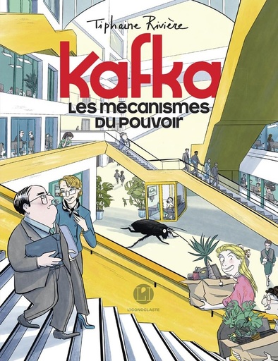 Kafka. Les mécanismes du pouvoir