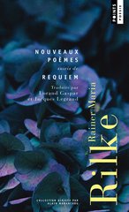 NOUVEAUX POEMES - SUIVIS DE REQUIEM