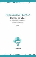 BUREAU DE TABAC ET AUTRES POEMES D'ALVARO CAMPOS