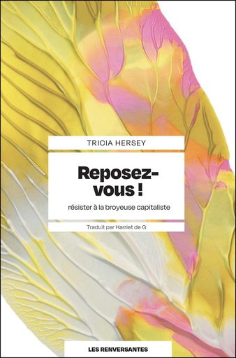 [10435181]  Reposez-vous ! : résister à la broyeuse capitaliste 