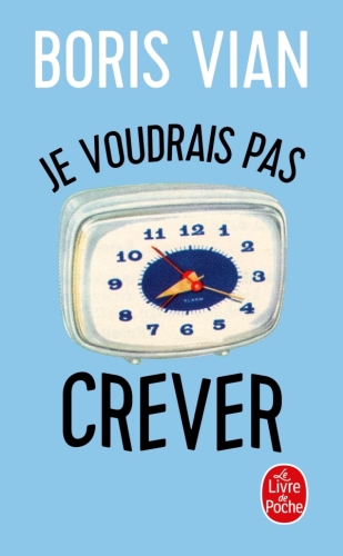 [5919281]  Je voudrais pas crever. Lettres au collège de 'Pataphysique 