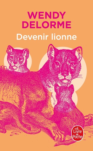 [9741589]  Devenir lionne 