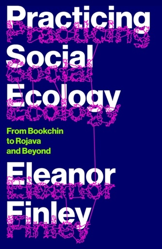 [10077377]  Practicing Social Ecology 
