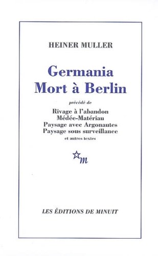 [7173731]  Germania mort à Berlin. Précédé de Rivage à l'abandon 