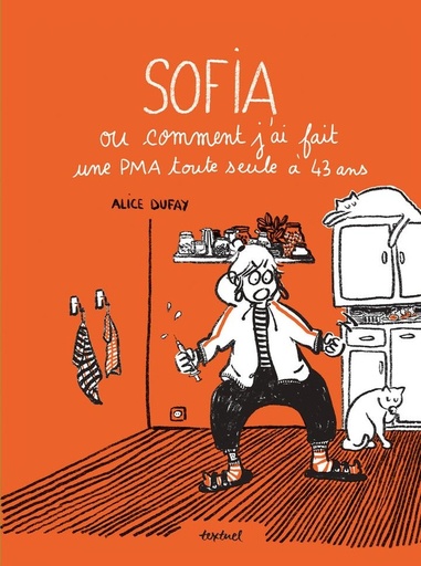 [10550085]  Sofia ou comment j'ai fait une PMA toute seule à 43 ans 