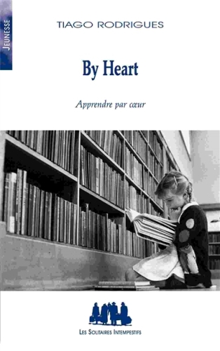 [9081190]  By Heart. Apprendre par coeur 