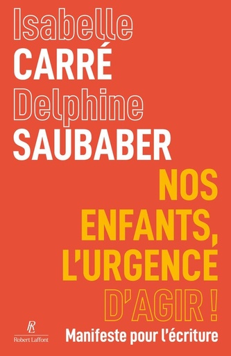 [10379310]  Nos enfants, l'urgence d'agir ! : manifeste pour l'écriture 