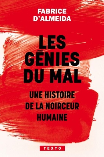 [10470708]  Les génies du mal : une histoire de la noirceur humaine 